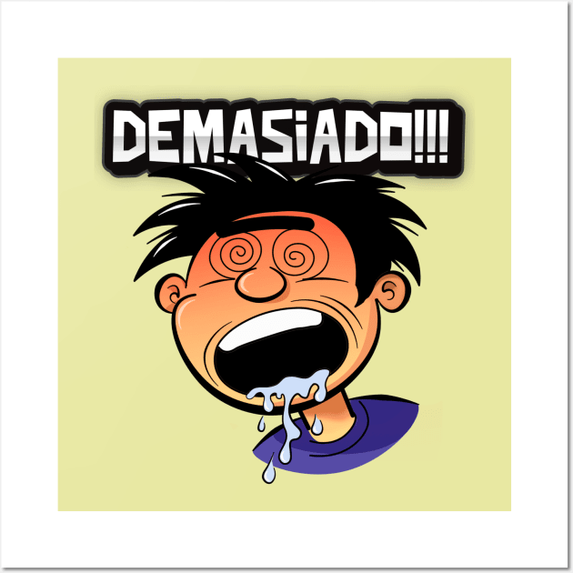 Funny Cartoon Face - Psychedelic Art - Demasiado #2 Wall Art by Samuel John